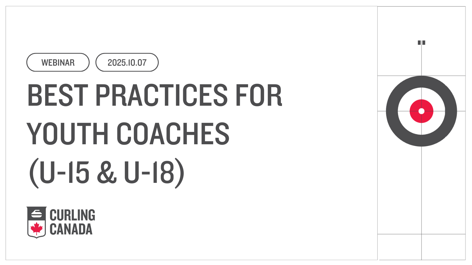 Youth Webinar Series Webinar #3: Best Practices for Youth Coaches (U-15 & U-18)